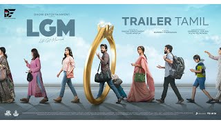 LGM  Trailer Tamil | Dhoni Entertainment | Harish Kalyan | Nadiya | Ivana |Ramesh Thamilmani