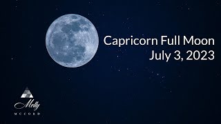 Capricorn Full Moon - Evaluating 2023 Goals &amp; Course Correcting If Needed - 2023 Astrology