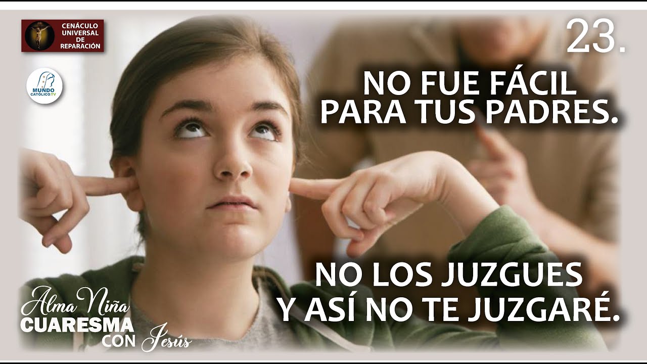 NO fue FACIL para tus padres, no los juzgues y ASI NO TE JUZGARE