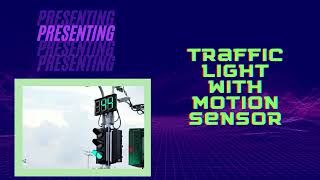 Microprocessor - Traffic Light with Motion Sensor
