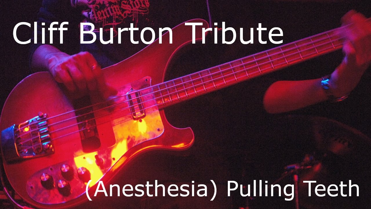 METALLICA (Anesthesia) Pulling Teeth Cliff Burton Bass cover YouTube