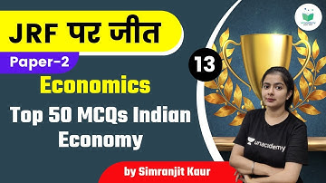 NTA UGC NET 2021 | Economics by Simranjit Kaur | Top 50 MCQs Indian Economy