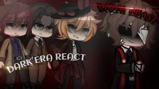 Port Mafia from Dark Era react to Dazai Beast | 1/? | Mitsuri Chan