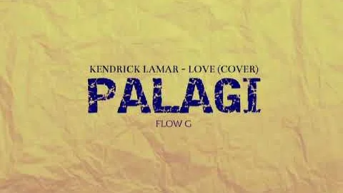 Kendrick lamar - Love(cover) Flow G