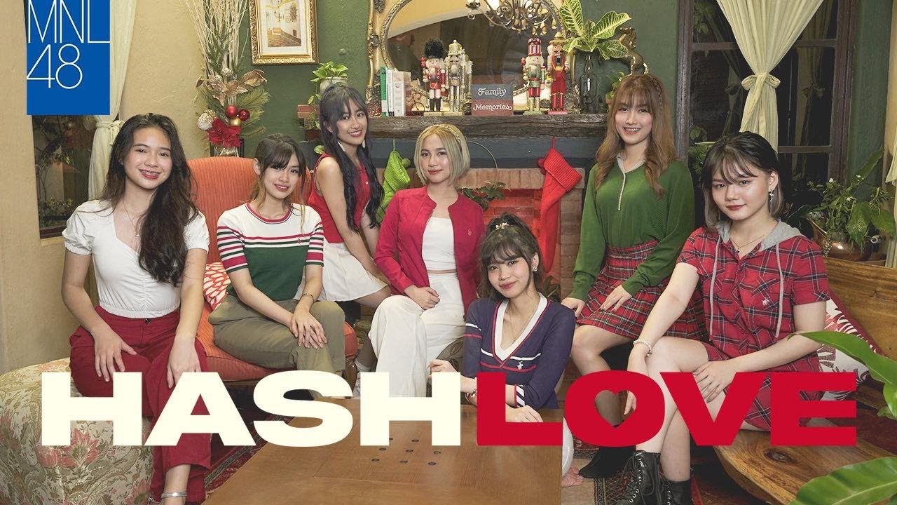 [MV Full] HASHLOVE / MNL48