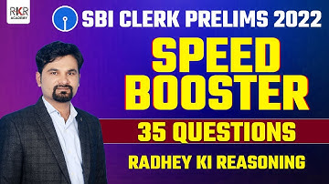 SBI Clerk Prelims 2022 | Speed Booster 35 Questions | Day 1 | Reasoning with Radhey Sir