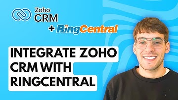 How to Integrate Zoho CRM with RingCentral [2025 Guide]