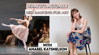 What it's ACTUALLY Like to Dance for American Ballet Theatre with Anabel Katsnelson