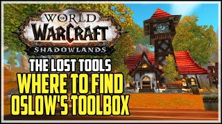 The Lost Tools WoW Classic (Oslow's Toolbox Location)