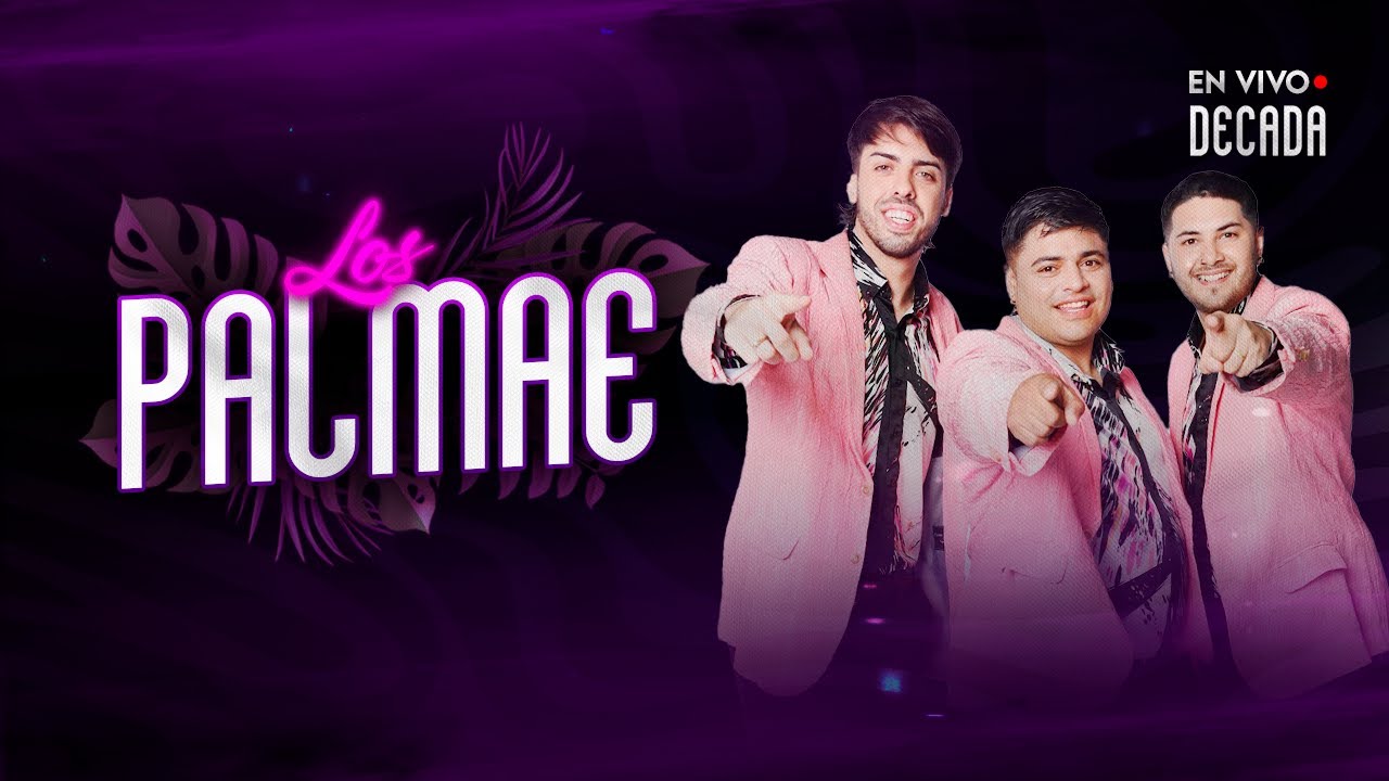 #6 - LOS PALMAE | En vivo en DECADA