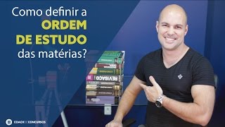 Como definir a ordem de estudo das matérias?