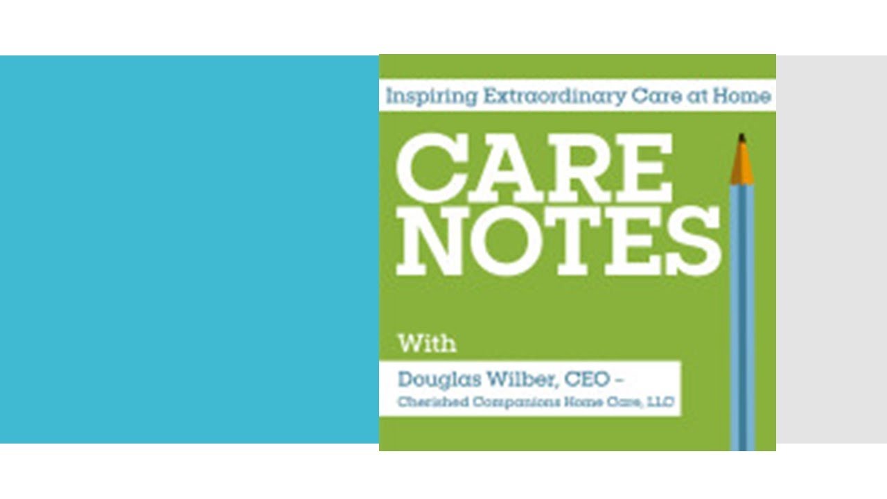 Care Notes with Doug Wilber Cherished Companions 3_23_22
