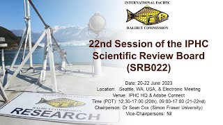 22nd Session of the IPHC Scientific Review Board SRB022 Day Two