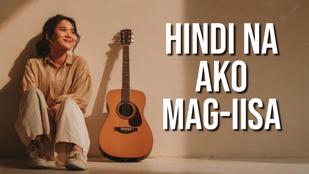 Hindi na ako Mag iisa | Original Tagalog Worship Song (Psalm 34:18)