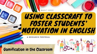 CLasscraft to Foster Students' Motivation