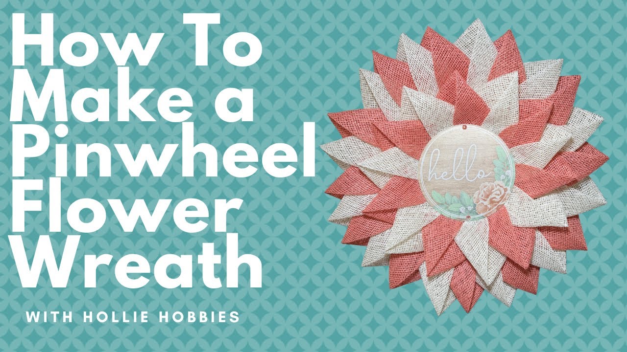 How To Make a Pinwheel Wreath/ Pinwheel Petal/ How To Make a Floral Wreath with a Wire Frame/ Spring