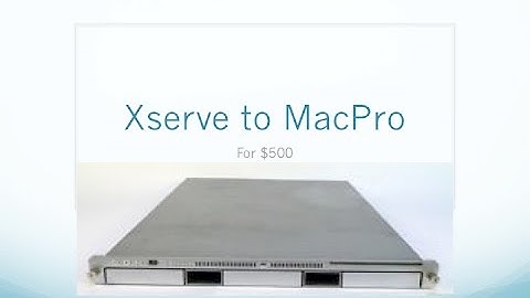 Xserve to MacPro for $500 Live Presentation (N90X)