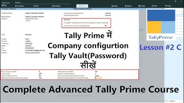 What is Company Configuration (F12) & Tally Vault in Tally Prime | Complete Course