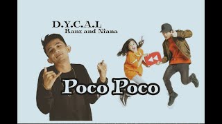 Dycal Denis Arjuna-Poco Poco Cover Remix  (Ranz and Niana Official Dancer)