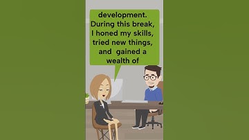 How to answer If your resume has gaps or breaks in an interview question