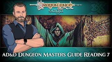 Gaming AD&D: Dungeon Masters Guide Reading 7 | DragonLance Saga