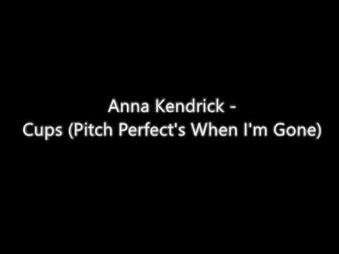 Anna Kendrick Cups Pitch Perfect S When I M Gone Lyrics Èµå½©äº Youtube I got my ticket for the long way round the one with the prettiest of views it's got mountains it's got rivers it's got. youtube