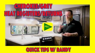 Pete's RV Quick Tips | Cherokee/Grey Heat Registers/Returns