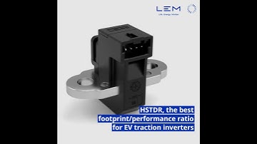 LEM HSTDR Current Sensor | High-Performance EV Traction Inverter Solution