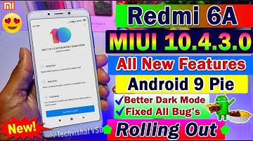Redmi 6A MIUI 10.4.3.0 Android 9 Pie Stable Update Rolling Out | Top Features | Dark Mode, Fix Bug