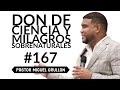 Pastor Miguel Grullon / Don De Ciencia Y Milagros Sobrenaturales / Houston Texas / 2018