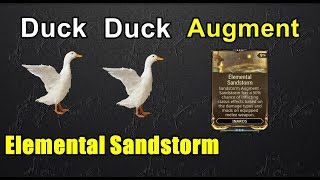 Elemental Sandstorm - Duck, Duck, Augment (Warframe)
