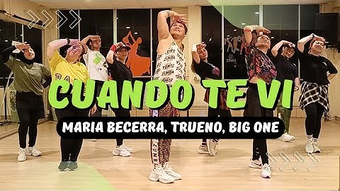 CUANDO TE VI | Maria Becerra, Trueno, Big One, | Reggaeton | Zumba | James Rodriguez
