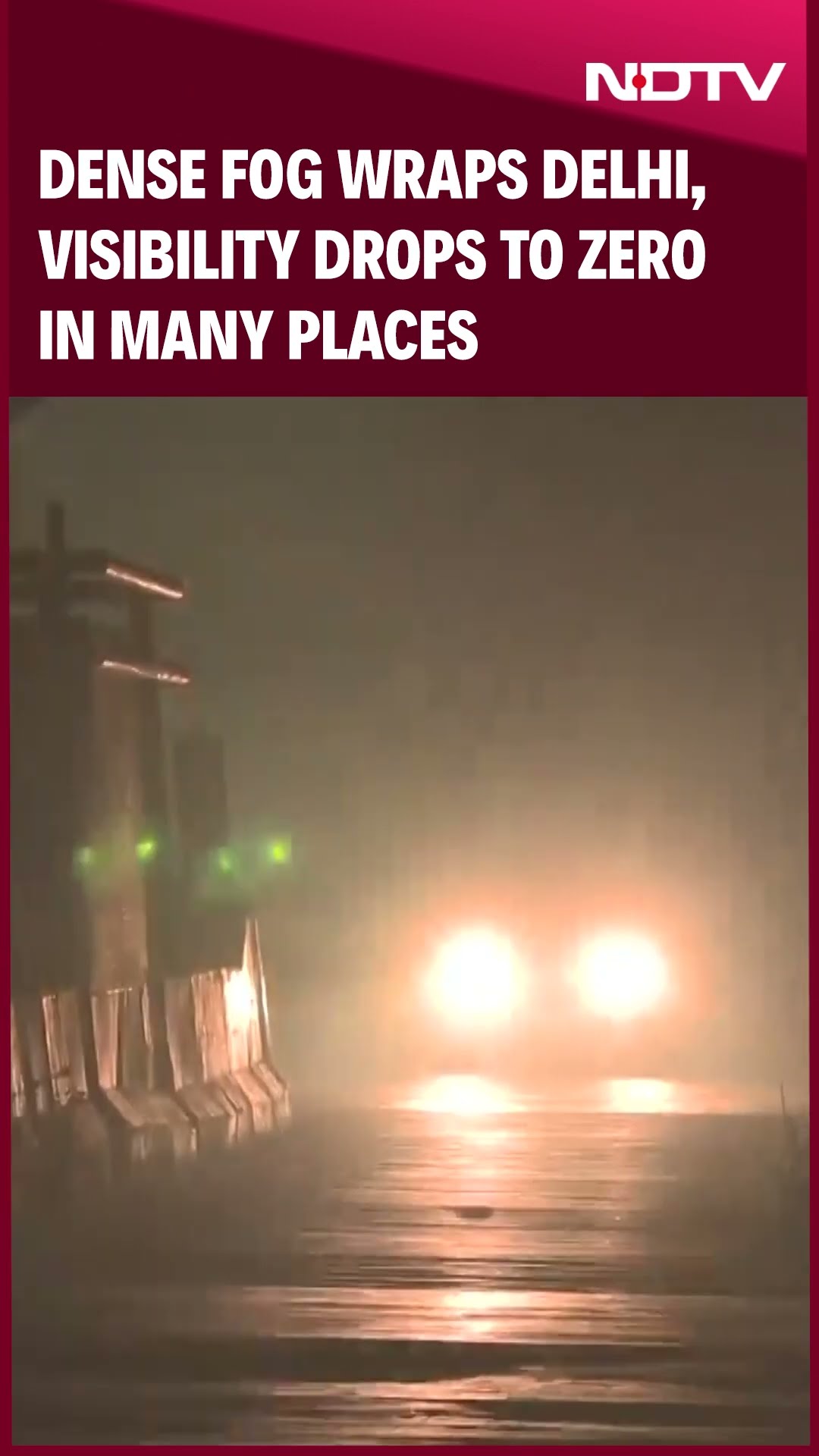 Dense Fog Wraps Delhi, Nearby Cities, Visibility Drops to Zero In Many Places