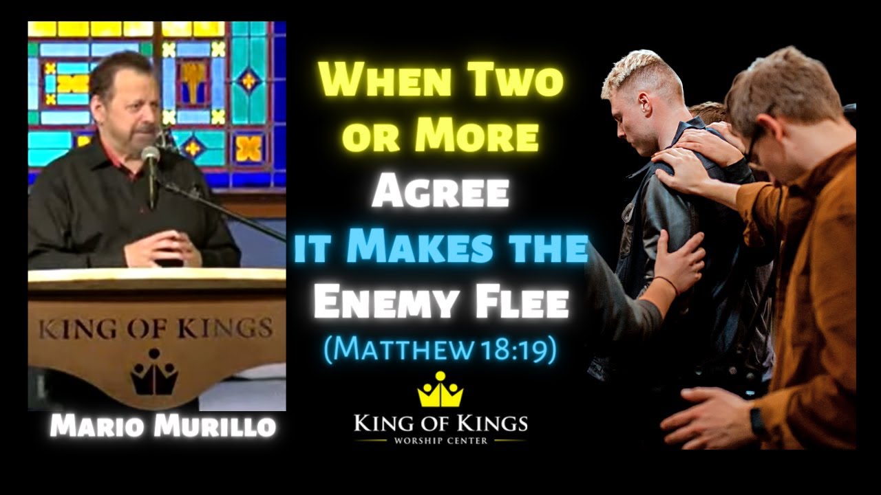 nổ hũ xp88 Mario Murillo: When Two or More Agree it Makes the Enemy Flee (Matthew 18:19)