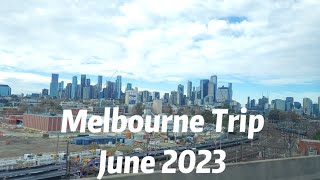 202306 Melbourne Trip