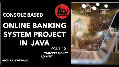 Online Banking System Part 12 Console Based Project in Java || Money Transfer