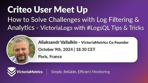 How to Solve Challenges with Log Filtering & Analytics - VictoriaLogs with #LogsQL Tips & Tricks