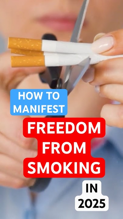 Manifest Freedom from Smoking: Your 2025 Breakthrough! - YouTube