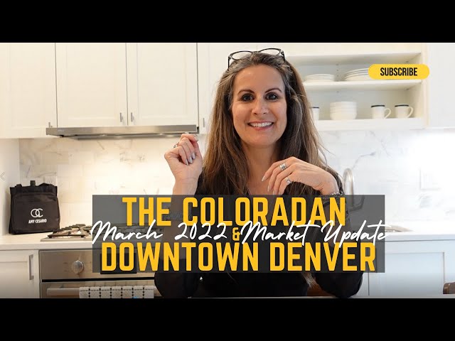 The Coloradan Market Update March 2022