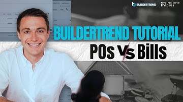 Complete Buildertrend Tutorial - Bills and POs