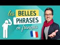  amliore ton franais avec ces belles phrases du quotidien  conversation franaise