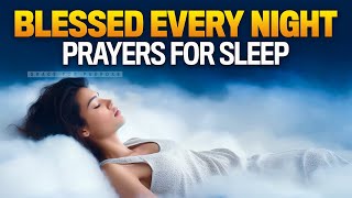 End Your Day Blessed | Bedtime Prayers | God's Word For Protection | Peace & Joy