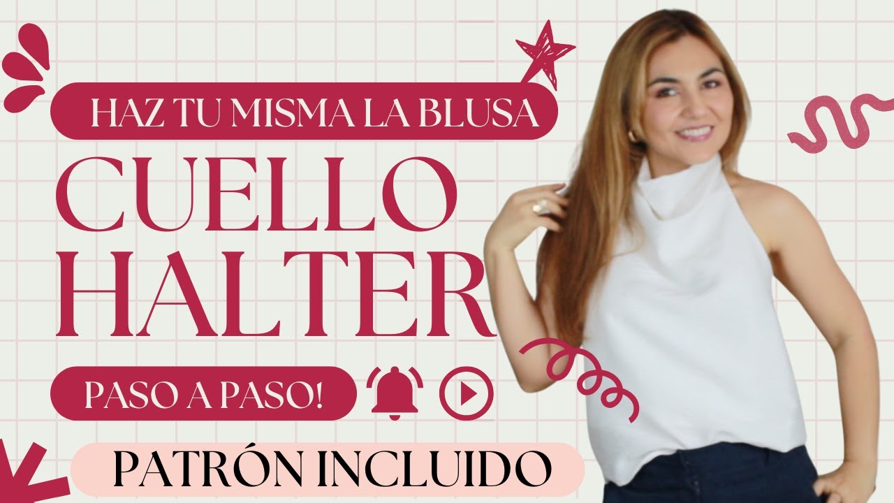 Blusa Cuello Halter Paso a Paso ✂️ | ¡Patrón Incluido! 🧵 Ideal para Principiantes