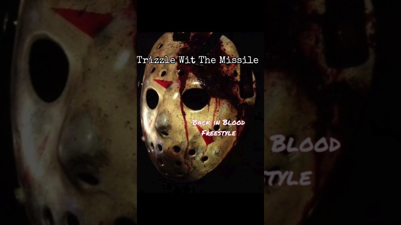 Trizzle Wit The Missile - Back in Blood Freestyle