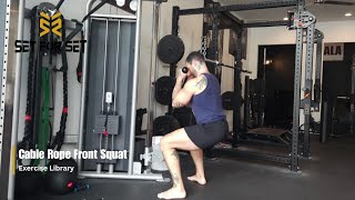 Cable Rope Front Squat | SFS Exercise Library