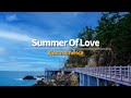 우리가 사랑한 여름을 위해 | Kids In America - Summer Of Love [가사/해석/lyrics]