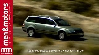 Match Highlights Top 10 Mid-Sized Cars 2001: Volkswagen Passat Estate