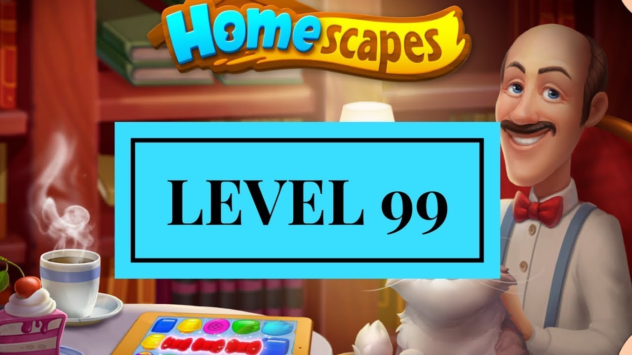 homescapes игра уровень 99