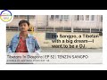 Tibetans in diaspora  ep 52  tenzin sangpo  stories of tibetans  interview 56