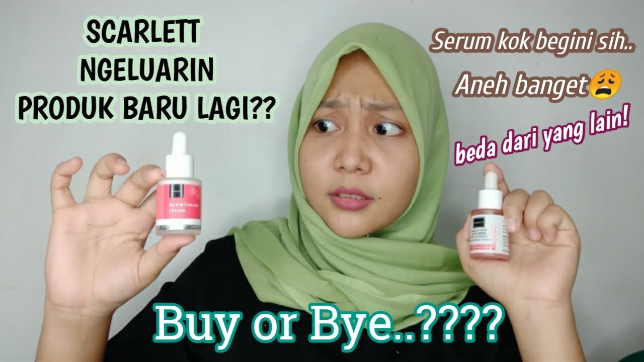 Scarlett Serum Glowtening Review || serum glowing terbaru